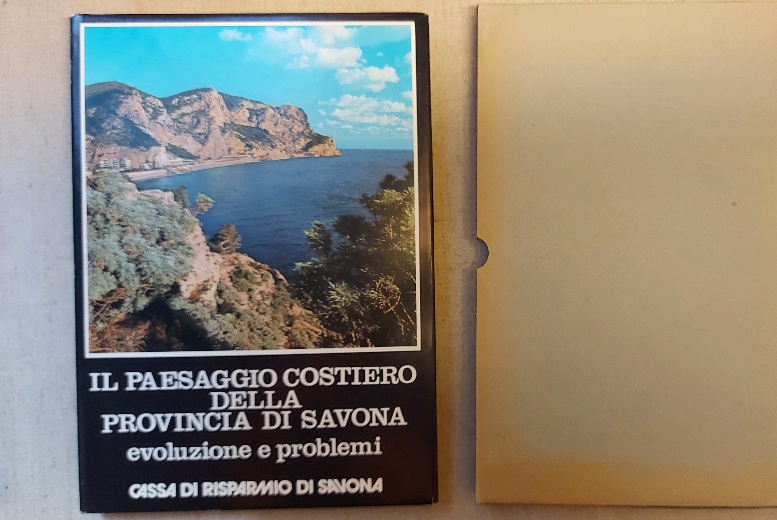 Il paesaggio costiero della provincia di Savona  evoluzione e problemi.
